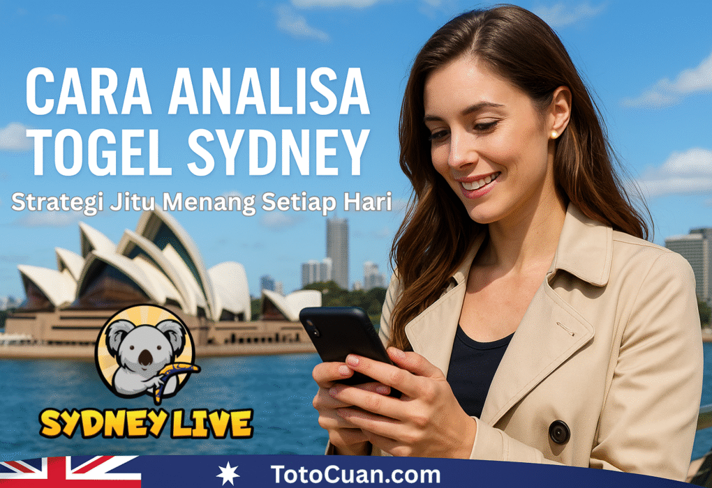 Cara Analisa Togel Sydney